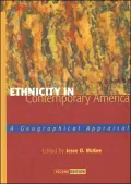 Ethnicity in Contemporary America: A Geographical Appraisal