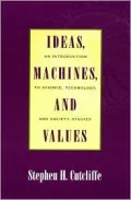 Ideas, Machines, and Values
