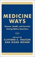 Medicine Ways: Native Americans