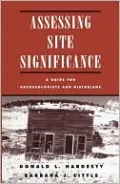 Assessing Site Significance: A Guide for Archaeologists and Historians