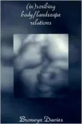 Inscribing Body Landscape Relationships