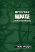 Encyclopedia of White Power : A Sourcebook on the Radical Racist Right