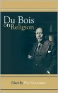 Du Bois on Religion