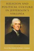 Religion and Political Culture in Jefferson's Virginia