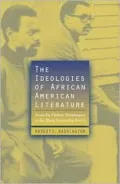 The ideologies of African American literature
