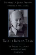 Talcott Parsons Today