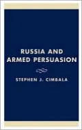 Russia and Armed Persuasion