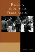 Russia And Armed Persuasion