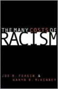 Many Costs of Racism