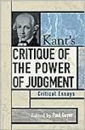 Kant's Critique of the Power of Judgment: Critical Essays