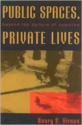 Public Spaces, Private Lives: Beyond the Culture of Cynicism