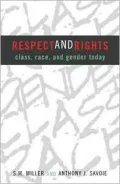 Respect and Rights: Class, Race and Gender Today