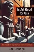 Is Art Good For Us?
