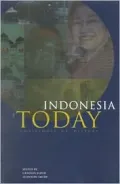 Indonesia Today: Challenges of History
