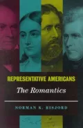 The Representative Americans: The Romantics