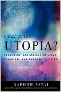 What Price Utopia?