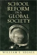 School Reform In A Global Society