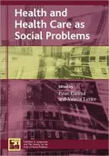 Health And Health Care As Social Problems