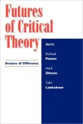 Futures Of Critical Theory
