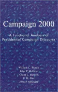Campaign 2000: A Functional Analysis of Presidential Campaign Discourse