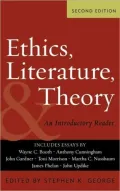 Ethics, Literature, and Theory: An Introductory Reader