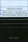 Veblen, Dewey, and Mills: An Intellectual Relationship