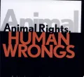 Animal Rights, Human Wrongs: An Introduction to Moral Philosophy