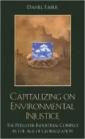 Capitalizing On Environmental Injustice