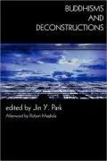 Buddhisms And Deconstructions