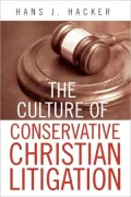 Culture Of Conservative Christian Litigation