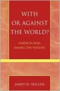With Or Against The World?