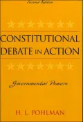 Constitutional Debate in Action: Governmental Powers