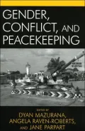 Gender, Conflict, and Peacekeeping
