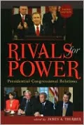 Rivals for Power: Presidential-Congressional Relations