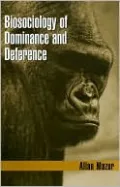 Biosociology of Dominance and Deference