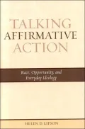 Talking Affirmative Action: Race, Opportunity, and Everyday Ideology
