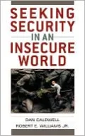 Seeking Security in an Insecure World