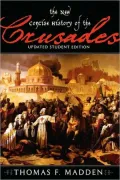 The New Concise History of the Crusades