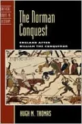 The Norman Conquest: England After William the Conqueror