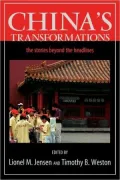 China's Transformations: The Stories Beyond the Headlines by Lionel M. Jensen — book cover