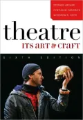 Theatre: Its Art and Craft