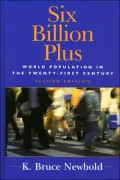 Six Billion Plus: Population Issues in the 21st Century