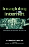 Imagining The Internet