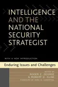 Intelligence and the National Security Strategist: Enduring Issues and Challenges