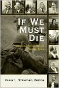 If We Must Die: African American Voices on War and Peace