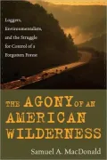 Agony Of An American Wilderness