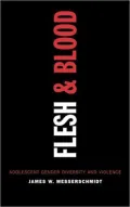 Flesh and Blood: Adolescent Gender Diversity and Violence