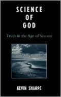 Science of God: Truth in the Age of Science