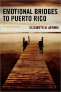 Emotional Bridges To Puerto Rico