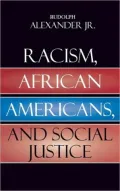 Racism, African Americans, And Social Justice